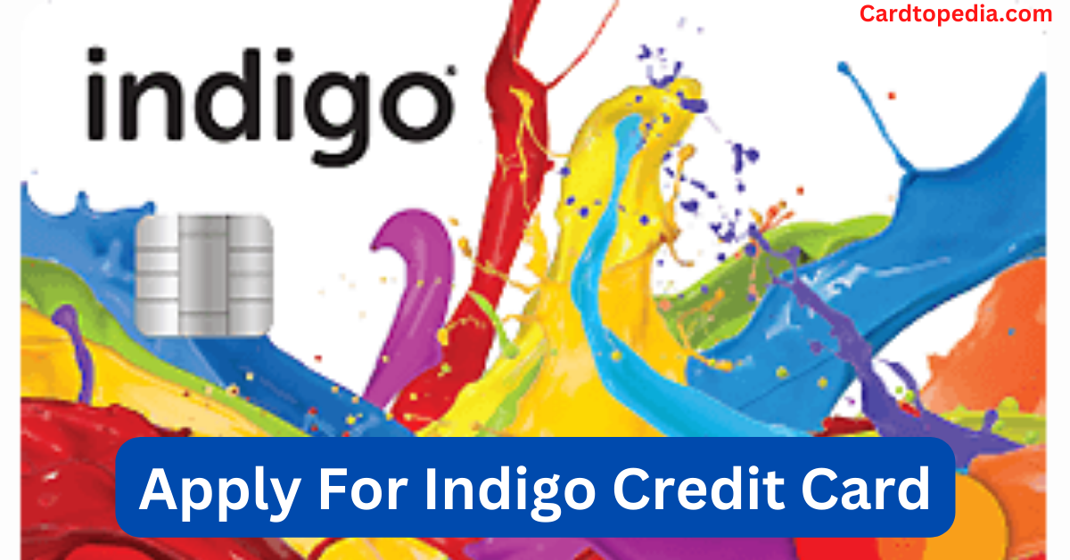 Apply For Indigo Credit Card