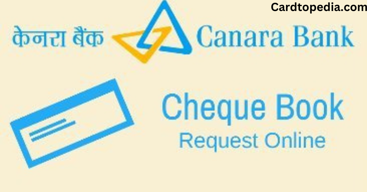 How to Request for Cheque book in Canara Bank