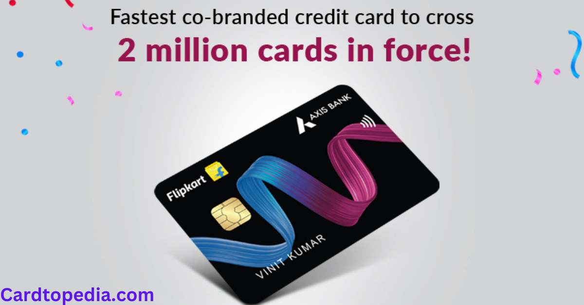 Flipkart Axis Bank Credit Card